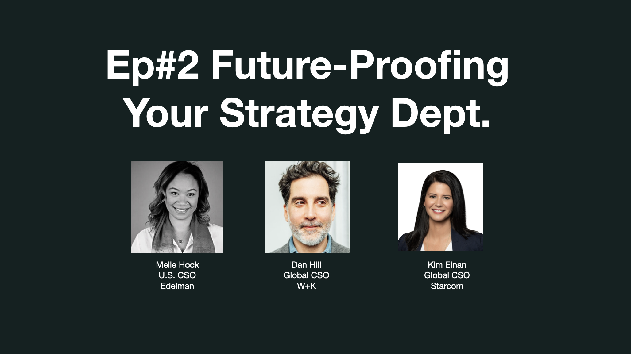 Ep#2 Future-Proofing Your Strategy Department