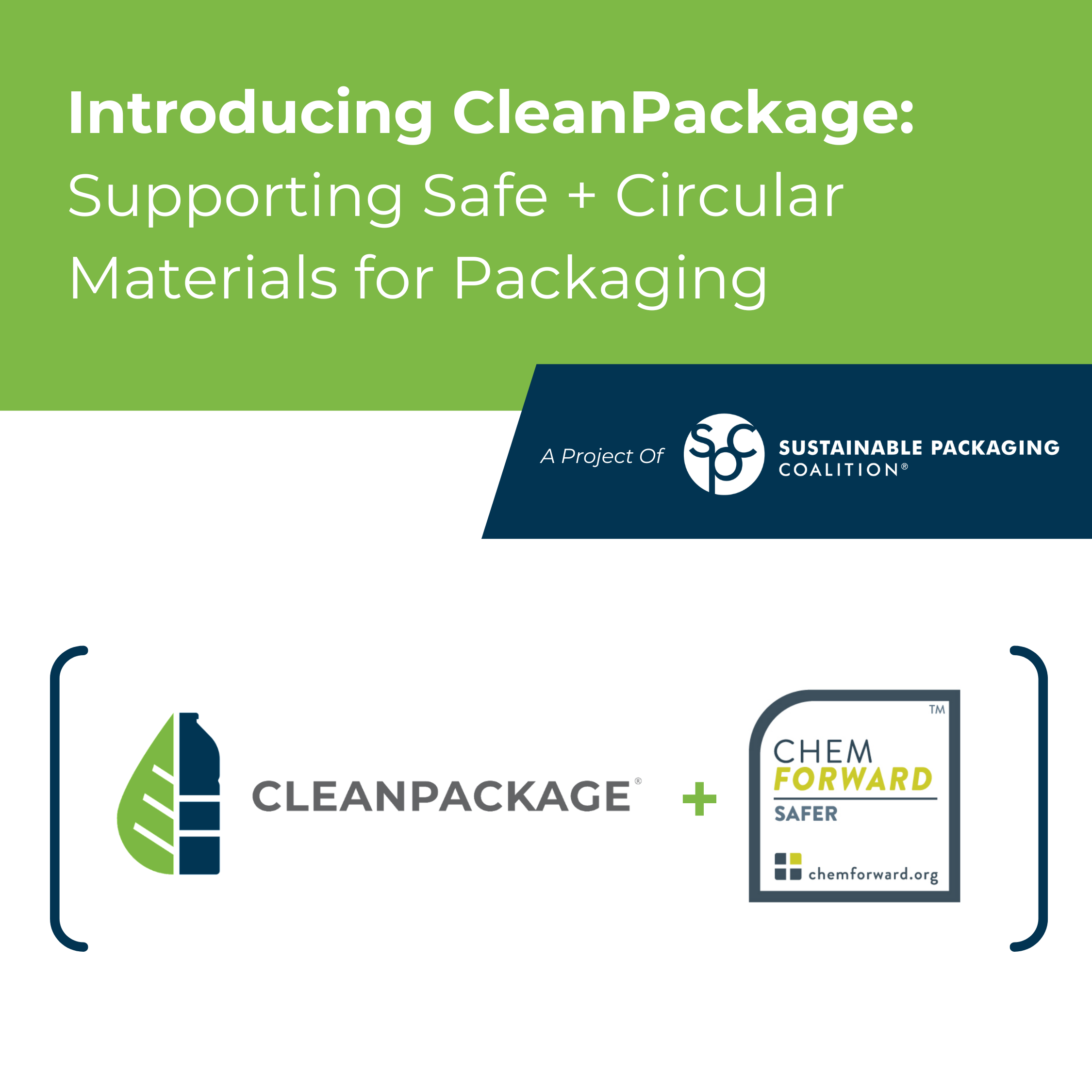 Introducing CleanPackage: Supporting Safe + Circular Materials for Packaging